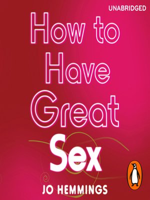 cover image of How to Have Great Sex